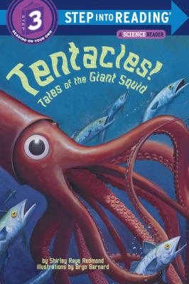 Tentacles! : tales of the giant squid