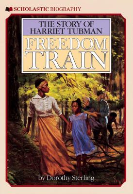 The story of Harriet Tubman : freedom train