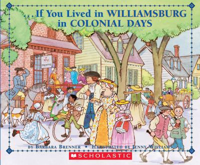 --If you lived in Williamsburg in colonial days