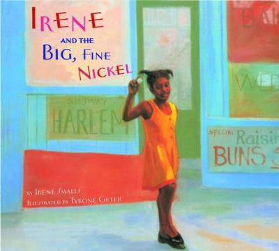 Irene and the big, fine nickel