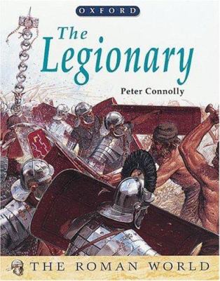 The legionary : Tiberius Claudius Maximus