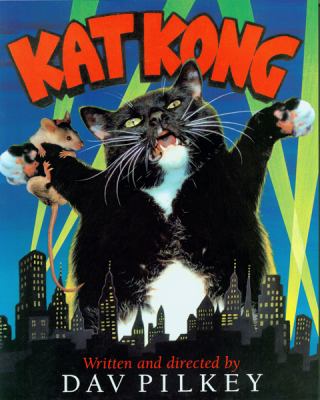 Kat Kong : starring Flash, Rabies, and Dwayne and introducing Blueberry as the monster