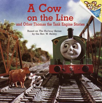 A Cow on the line and other Thomas the Tank Engine stories