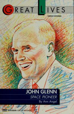 John Glenn : space pioneer