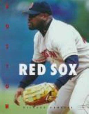 The history of the Boston Red Sox