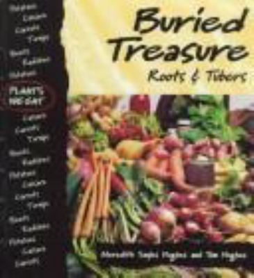 Buried treasure : roots & tubers