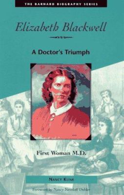 Elizabeth Blackwell : a doctor's triumph