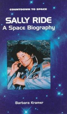 Sally Ride : a space biography