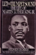 Let the trumpet sound : the life of Martin Luther King, Jr.