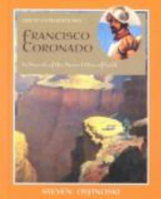 Francisco Coronado : in search of the seven cities of gold