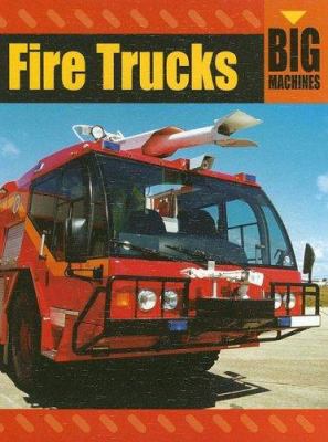 Fire trucks : Big machines