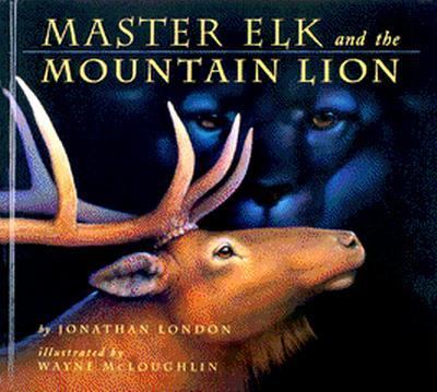 Master Elk and the mountain lion