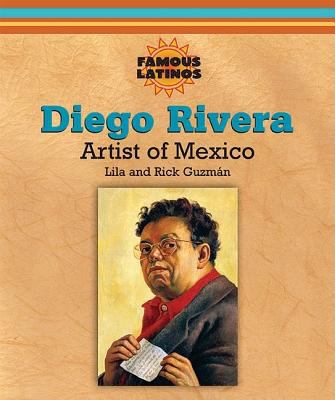 Diego Rivera : artist of Mexico