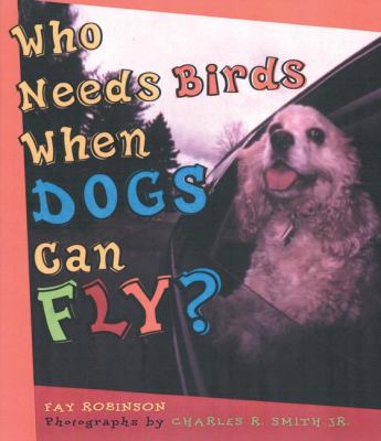 Who needs birds when dogs can fly?