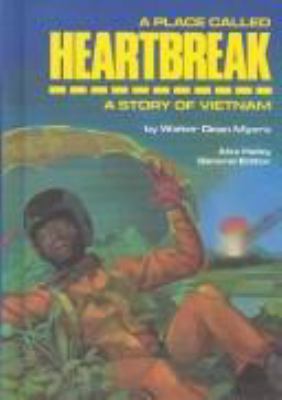 A place called heartbreak : a story of Vietnam