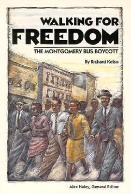 Walking for freedom : the Montgomery bus boycott