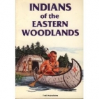 Indians of the Eastern Woodlands