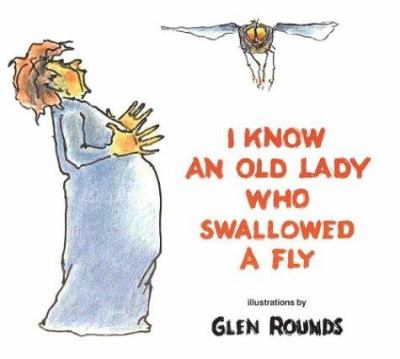 I know an old lady who swallowed a fly