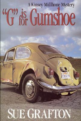 "G" is for gumshoe : a Kinsey Millhone mystery