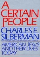 A certain people : American Jews and their lives today