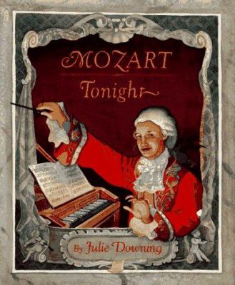 Mozart tonight.