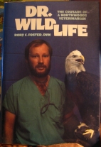 Dr. Wildlife, the crusade of a Northwoods veterinarian