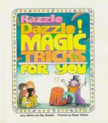 Razzle dazzle!  Magic tricks for you