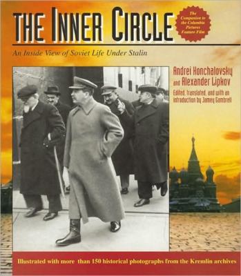 The inner circle : an inside view of Soviet life under Stalin