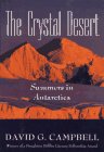 The crystal desert : summers in Antarctica