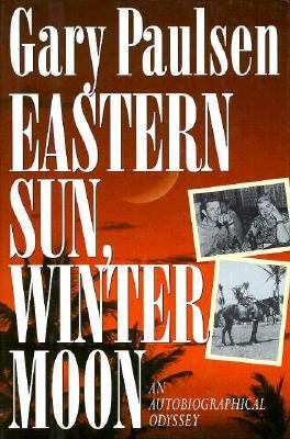 Eastern sun, winter moon : an autobiographical odyssey