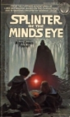 Splinter of the mind's eye : from the adventures of Luke Skywalker