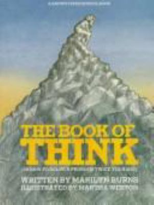 The book of think, or, How to solve a problem twice your size