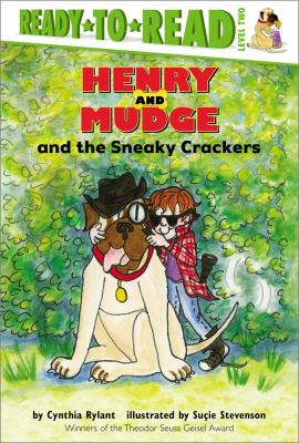 Henry and Mudge and the sneaky crackers : the sixteenth book of their adventures