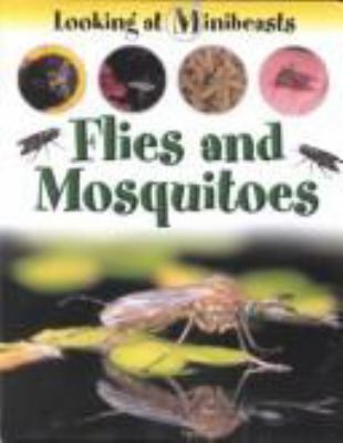 Flies and mosquitoes