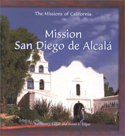 Mission San Diego de Alcala.