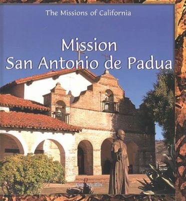 Mission San Antonio de Padua.