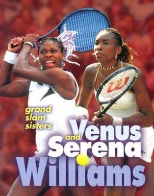 Venus and Serena Williams   : grand slam sisters.