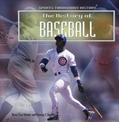 The history of baseball