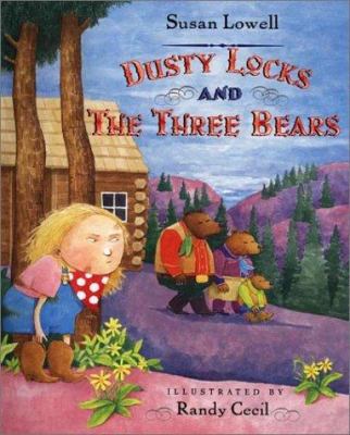 Dusty Locks and the three bears