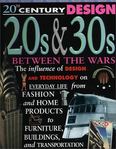 20th century design. 20s & 30s : between the wars