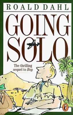 Going solo  : the thrilling sequel to Boy