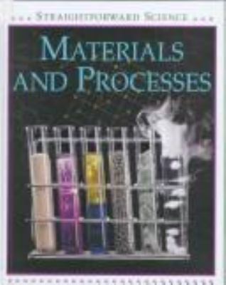 Materials and processes