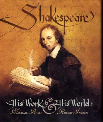 Shakespeare  : his work & his world