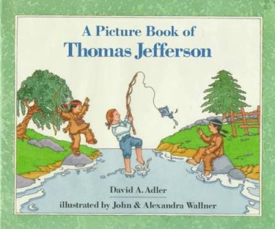 A picture book of Thomas Jefferson.