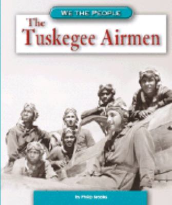 The Tuskegee Airmen