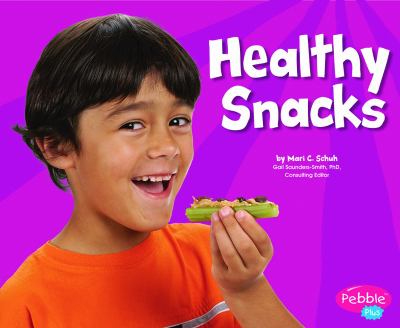 Healthy snacks