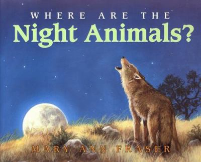 Where are the night animals?.