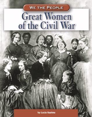 Great women of the Civil War