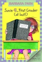 Junie B., first grader (at last)/