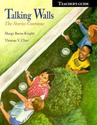 Talking Walls TEACHER'S GUIDE : The stories continue